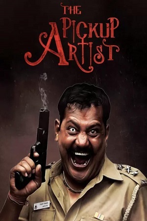 Download The Pickup Artist (2019) WEB-DL {Hindi DD2.0} Full Movie 480p [350MB] | 720p [750MB] | 1080p [1.6GB]