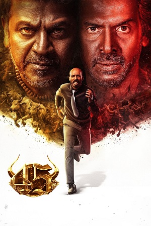 Download 45 (2025) Dual Audio [Hindi Clean + Kannada DD5.1] 480p [530MB] | 720p [1.5GB] | 1080p [2.8GB] WeB-DL